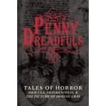 thumbnail image 1 of The Penny Dreadfuls : Tales of Horror: Dracula, Frankenstein, and The Picture of Dorian Gray (Hardcover), 1 of 1