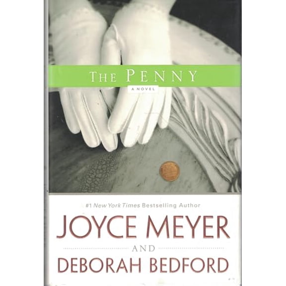 The Penny (Hardcover) by Joyce Meyer, Deborah Bedford