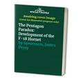thumbnail image 1 of Pre-Owned The Pentagon Paradox: The Development of the F-18 Hornet (Hardcover) 1557507759 9781557507754, 1 of 1