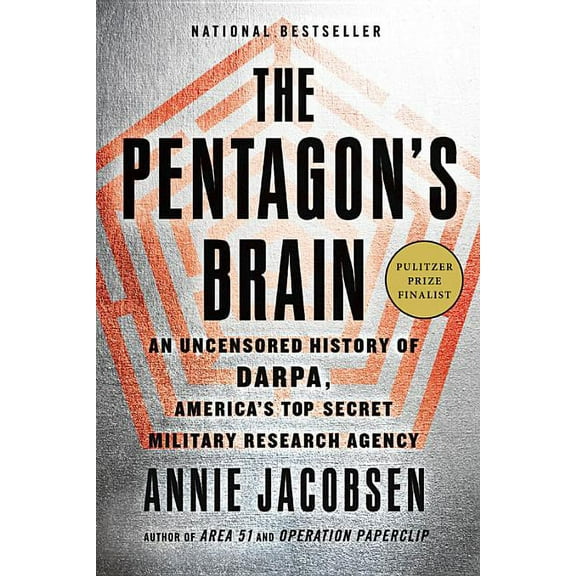 The Pentagon's Brain: An Uncensored History of Darpa, America's Top-Secret Military Research Agency, (Paperback)