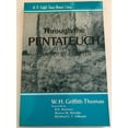 thumbnail image 1 of The Pentateuch: A Chapter-by-Chapter Study (W.H. Griffith Thomas Memorial Library) by W. H. Griffith Thomas / Warren W. Wiersbe (Introduction), R. K. Harrison (Foreword) / Publisher: KREGEL, 1 of 11