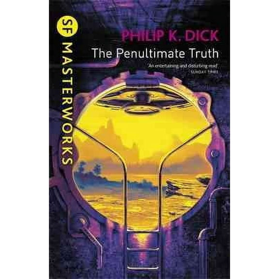 The Penultimate Truth