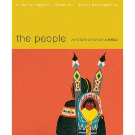 The People: A History of Native America, (Paperback)