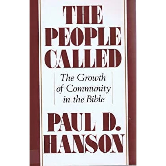 Pre-Owned The People Called: The Growth of Community in the Bible (Paperback - Used) 0060637013 9780060637019