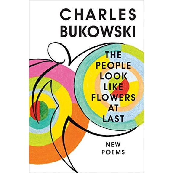 Pre-Owned The People Look Like Flowers At Last: New Poems (Hardcover) 006057707X 9780060577070