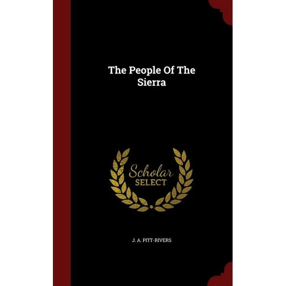 The People Of The Sierra (Hardcover)