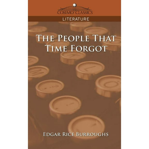The People That Time Forgot, (Paperback)
