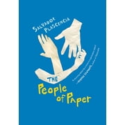 The People of Paper - by Salvador Plascencia Paperback