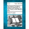 thumbnail image 1 of The People of The State of California, Respondent, vs. Abraham Ruef, Appellant.} No. 1437. Felony, to Wit (Paperback), 1 of 1