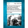 thumbnail image 1 of The People of the State of California, Plaintiff and Respondent, vs. Abraham Ruef, Defendant and Appellant (Paperback), 1 of 1