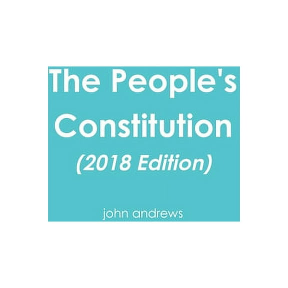 The People's Constitution (2018 Edition), (Paperback)
