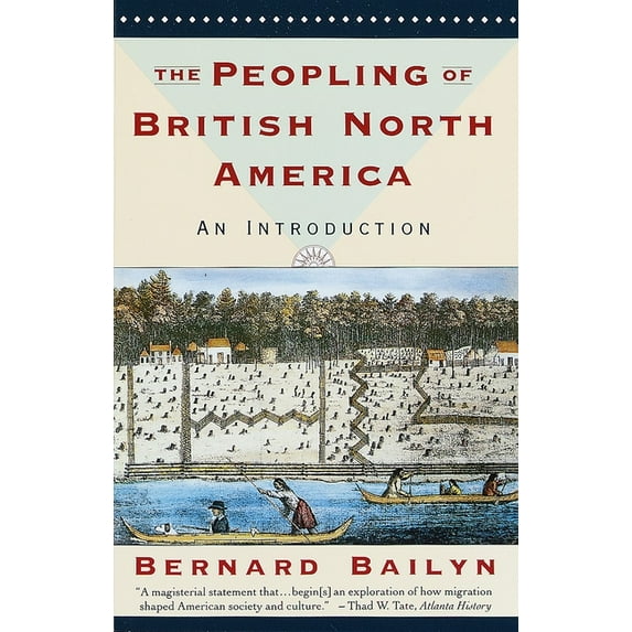 The Peopling of British North America, (Paperback)