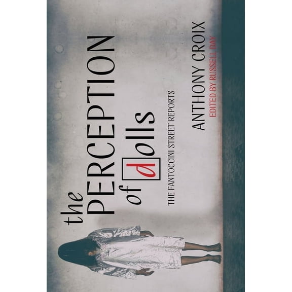 The Perception Of Dolls, (Hardcover)