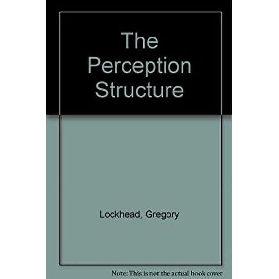 Pre-Owned The Perception of Structure (Hardcover) 9781557981257