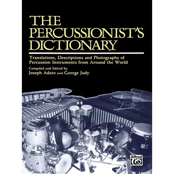 The Percussionist's Dictionary (Paperback)