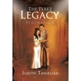 thumbnail image 1 of The Perez Legacy: Redemption (Hardcover) by Judith Tanielian, 1 of 1