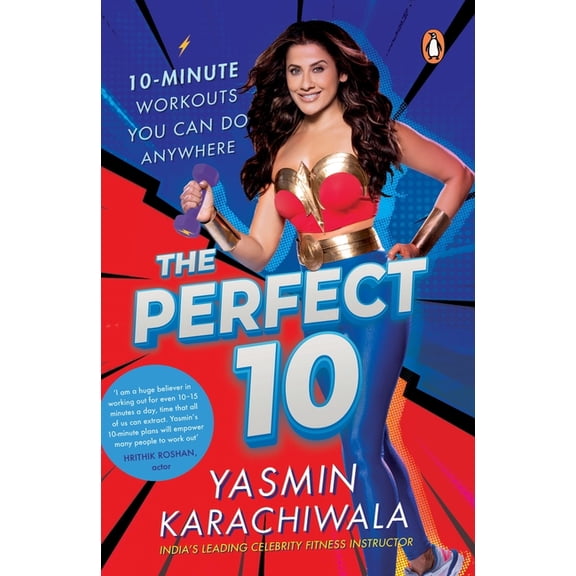 Perfect 10: 10-Minute Workouts You Can Do Anywhere, (Paperback)