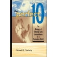 thumbnail image 1 of The Perfect 10: The Blessings of Following God's Commandments in a Postmodern World, (Paperback), 1 of 2