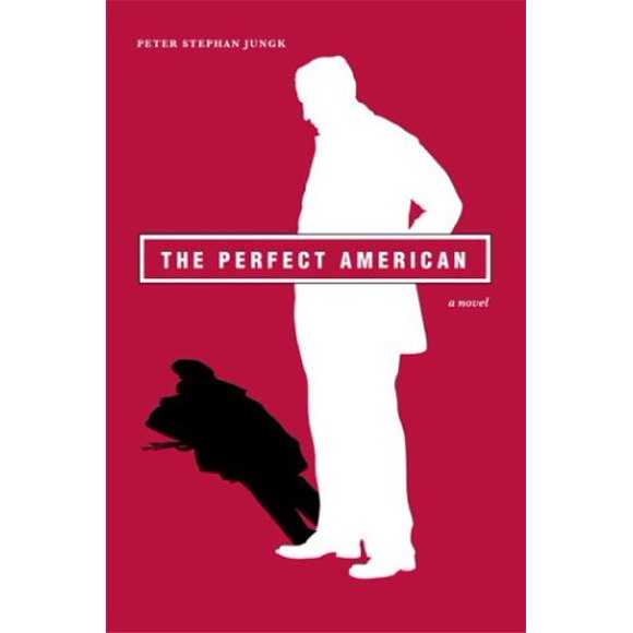 Pre-Owned The Perfect American  Hardcover peter stephan Jungk