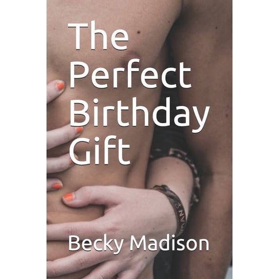 The Perfect Birthday Gift (Paperback)