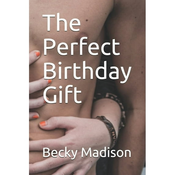 The Perfect Birthday Gift (Paperback)