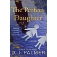 thumbnail image 1 of The Perfect Daughter : A Novel (Hardcover), 1 of 2