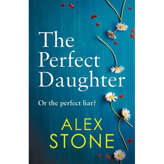 The Perfect Daughter, (Paperback)