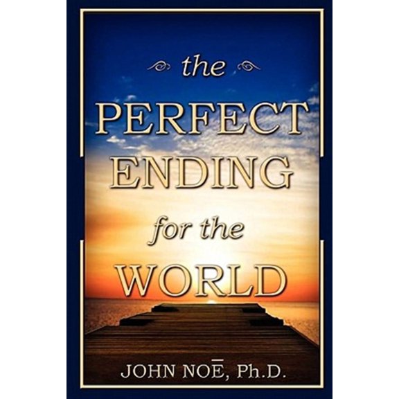 The Perfect Ending for the World
