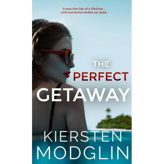 The Perfect Getaway, (Hardcover)