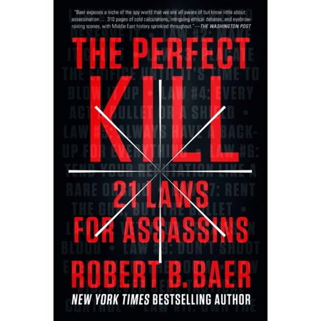 The Perfect Kill: 21 Laws for Assassins, (Paperback)