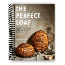 The Perfect Loaf: The Craft and Science of Sourdough Breads, Sweets, and More (Spiral Bound)