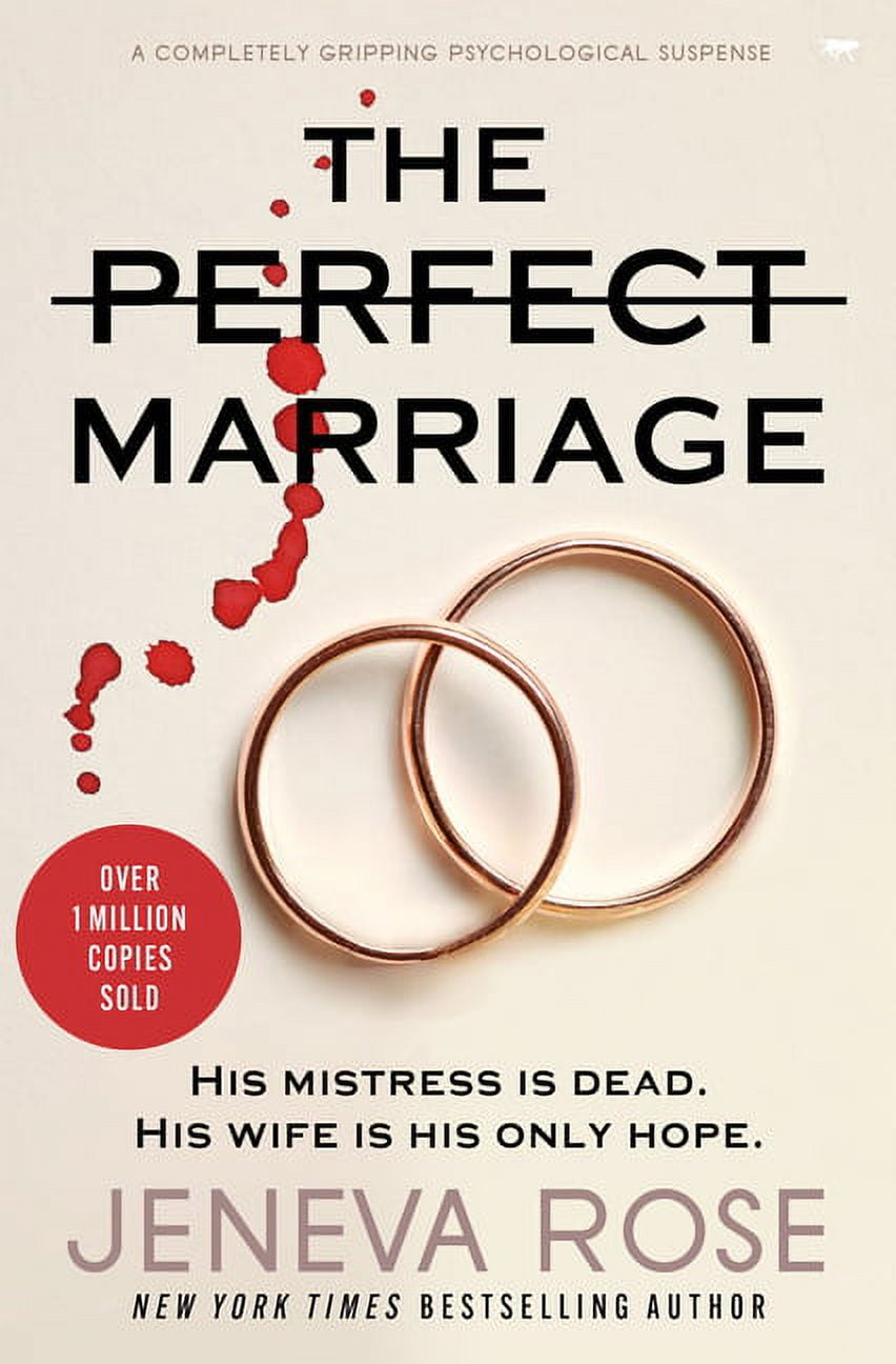 The Perfect Marriage : A Completely Gripping Psychological