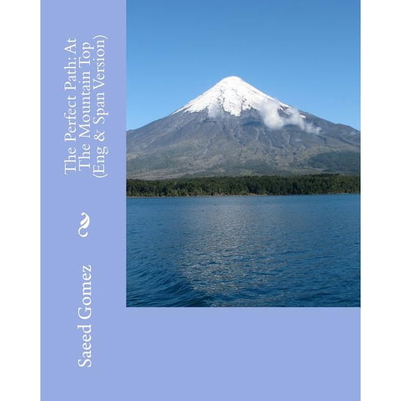 The Perfect Path: At the Mountain Top (Eng & Span Version)