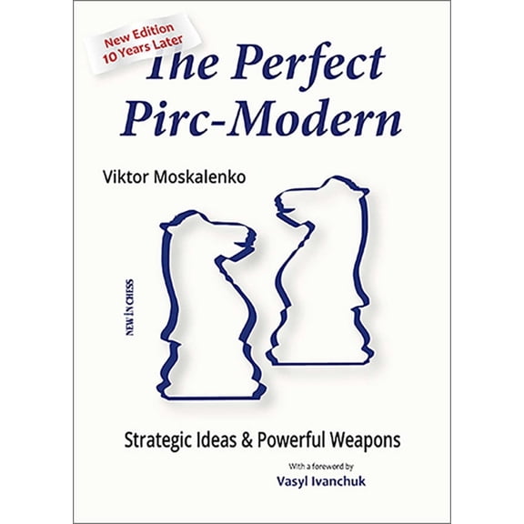 Perfect Pirc-Modern: Strategic Ideas & Powerful Weapons, (Paperback)