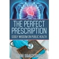 thumbnail image 1 of The Perfect Prescription (Paperback), 1 of 1
