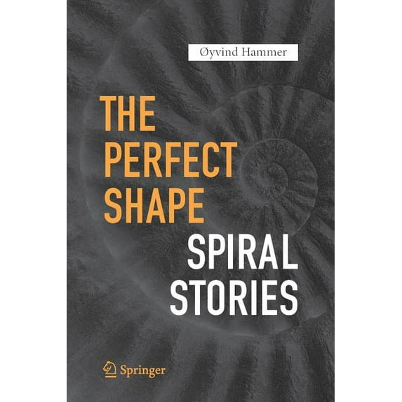 The Perfect Shape: Spiral Stories, (Paperback)