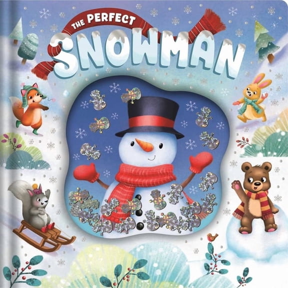 The Perfect Snowman: An Adorable Winter Tale with Eye-Catching Glitter Pouch, (Hardcover)