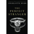 thumbnail image 1 of Pre-Owned The Perfect Stranger (Paperback 9781632251619) by Charlotte Byrd, 1 of 1