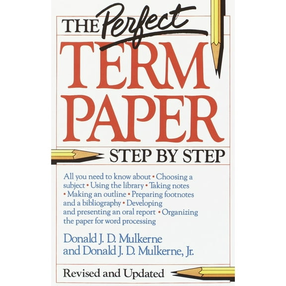The Perfect Term Paper: Revised and Updated, (Paperback)