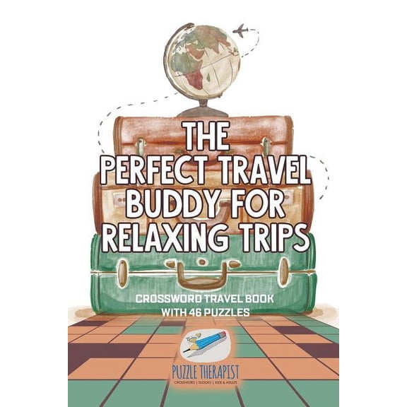 The Perfect Travel Buddy for Relaxing Trips Crossword Travel Book with 46 Puzzles (Paperback)