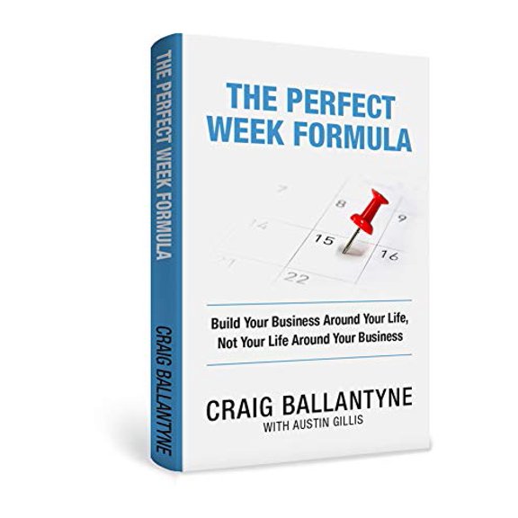 Pre-Owned The Perfect Week Formula: Build Your Business Around Your Life, Not Your Life Around Your Business (Paperback) 0996738991 9780996738996