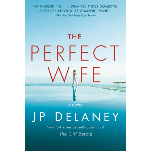 Pre-Owned The Perfect Wife: The Perfect Wife: A Novel (Paperback) 152479676X 9781524796761