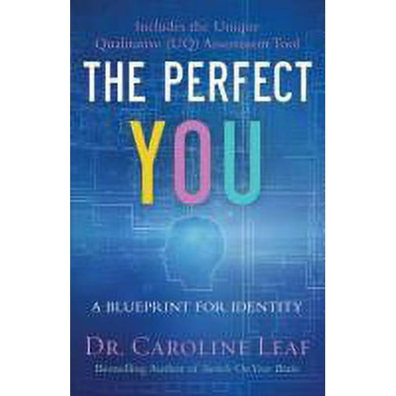 The Perfect You: A Blueprint for Identity