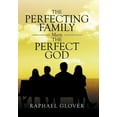 thumbnail image 1 of The Perfecting Family Meets The Perfect God, 1 of 1