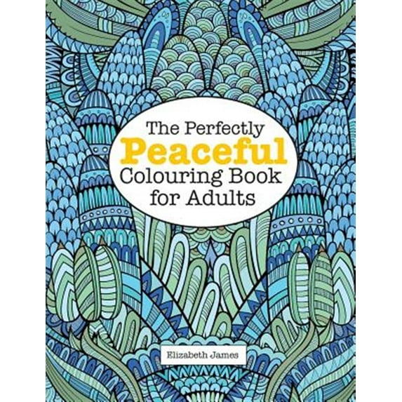 The Perfectly PEACEFUL Colouring Book for Adults (Paperback)