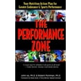 thumbnail image 1 of The Performance Zone: Your Nutrition Action Plan for Greater Endurance &amp; Sports Performance, (Paperback), 1 of 1