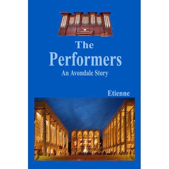 The Performers : (an Avondale Story) (Paperback)