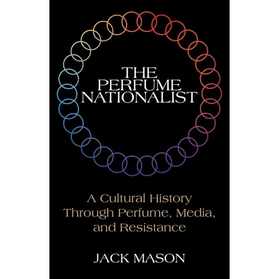 The Perfume Nationalist, (Hardcover)