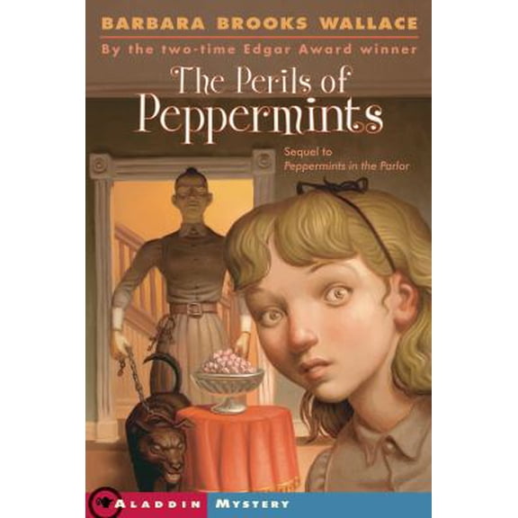 Pre-Owned The Perils of Peppermints (Paperback) 068985045X 9780689850455