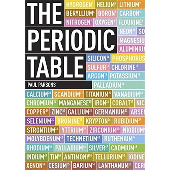 Pre-Owned The Periodic Table: A Visual Guide to the Elements (Paperback) 1623651107 9781623651107